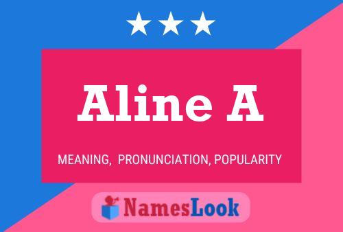 Aline A பெயர் போஸ்டர்