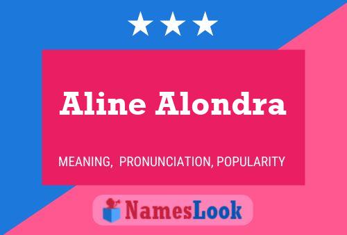 Aline Alondra பெயர் போஸ்டர்