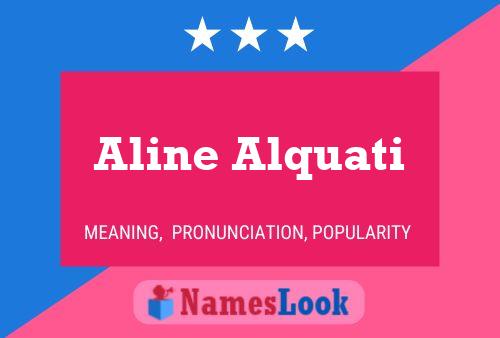 Aline Alquati பெயர் போஸ்டர்