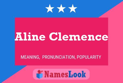 Aline Clemence பெயர் போஸ்டர்