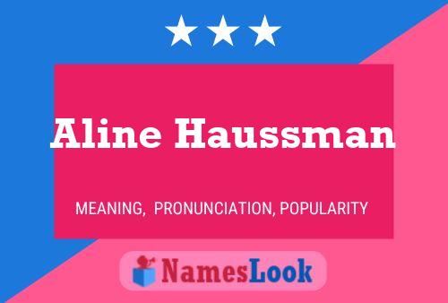 Aline Haussman பெயர் போஸ்டர்