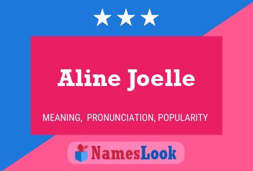 Aline Joelle பெயர் போஸ்டர்