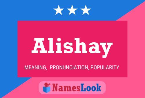 Alishay பெயர் போஸ்டர்