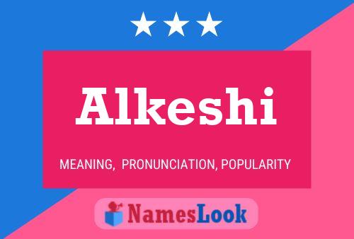 Alkeshi பெயர் போஸ்டர்