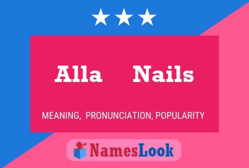 Alla     Nails பெயர் போஸ்டர்