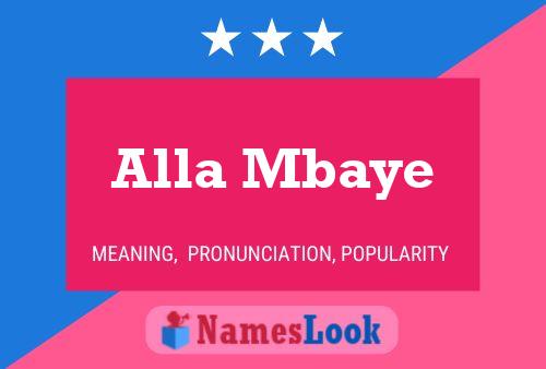 Alla Mbaye பெயர் போஸ்டர்