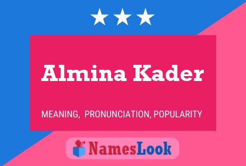 Almina Kader பெயர் போஸ்டர்