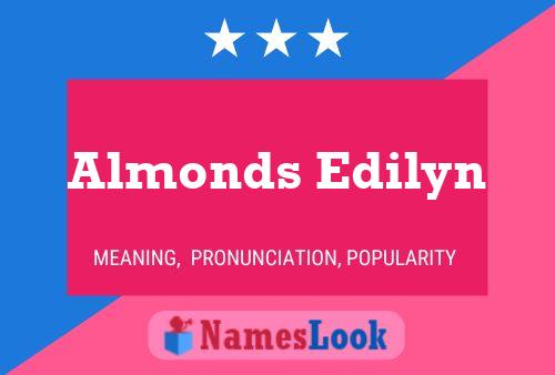 Almonds Edilyn பெயர் போஸ்டர்