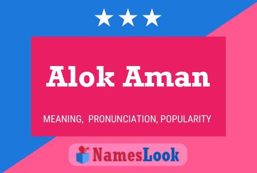 Alok Aman பெயர் போஸ்டர்