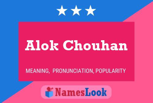 Alok Chouhan பெயர் போஸ்டர்