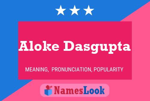 Aloke Dasgupta பெயர் போஸ்டர்