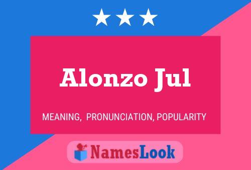 Alonzo Jul பெயர் போஸ்டர்