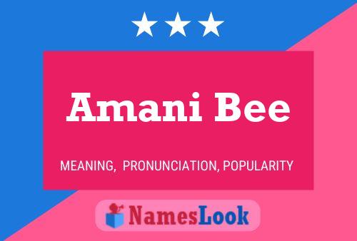 Amani Bee பெயர் போஸ்டர்