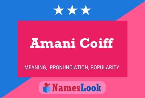 Amani Coiff பெயர் போஸ்டர்