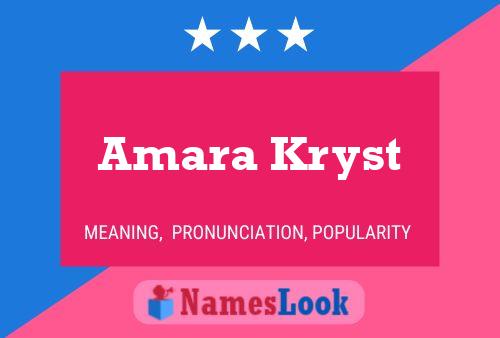 Amara Kryst பெயர் போஸ்டர்