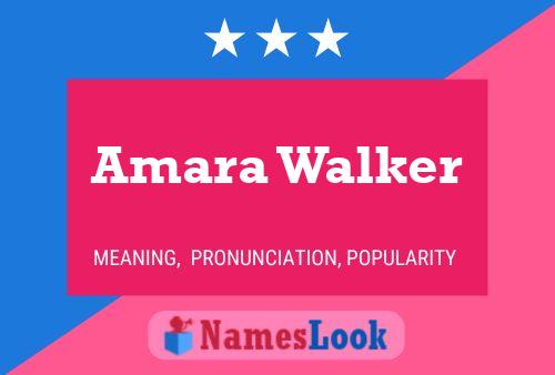 Amara Walker பெயர் போஸ்டர்