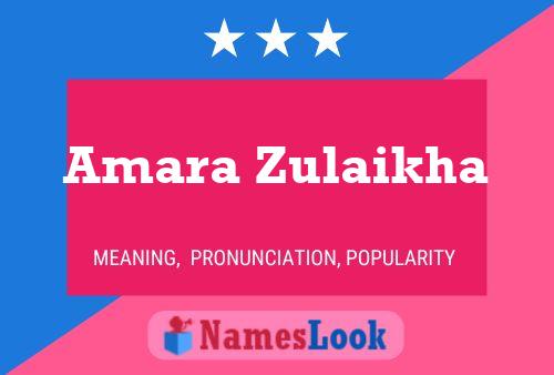 Amara Zulaikha பெயர் போஸ்டர்