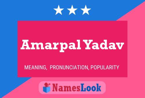 Amarpal Yadav பெயர் போஸ்டர்