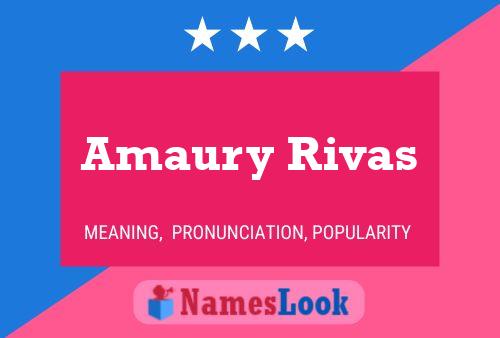 Amaury Rivas பெயர் போஸ்டர்