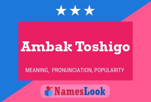 Ambak Toshigo பெயர் போஸ்டர்