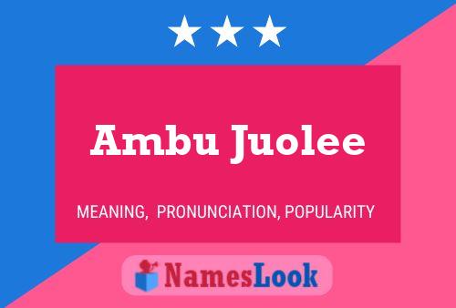 Ambu Juolee பெயர் போஸ்டர்