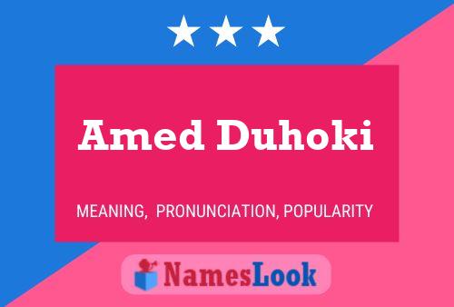 Amed Duhoki பெயர் போஸ்டர்