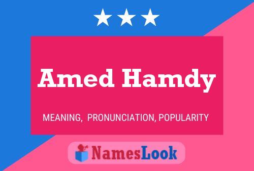 Amed Hamdy பெயர் போஸ்டர்