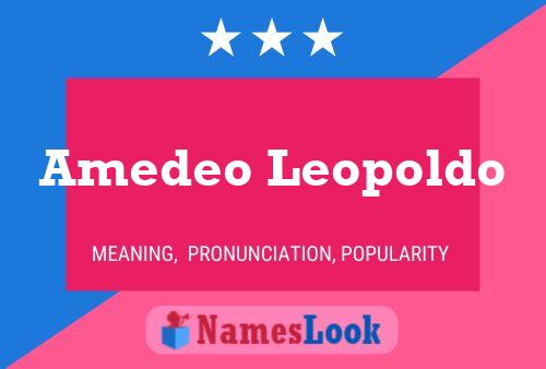 Amedeo Leopoldo பெயர் போஸ்டர்