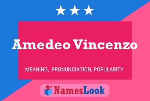 Amedeo Vincenzo பெயர் போஸ்டர்