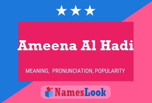 Ameena Al Hadi பெயர் போஸ்டர்