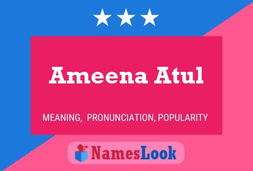 Ameena Atul பெயர் போஸ்டர்