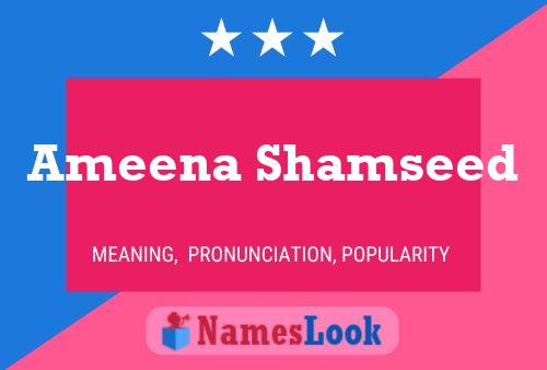 Ameena Shamseed பெயர் போஸ்டர்