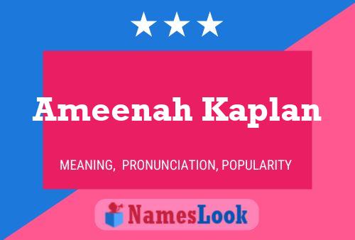 Ameenah Kaplan பெயர் போஸ்டர்