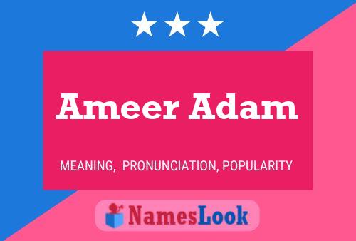 Ameer Adam பெயர் போஸ்டர்