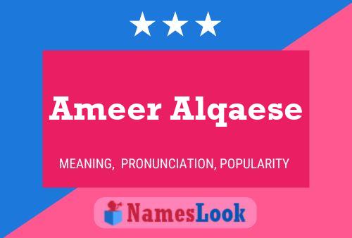 Ameer Alqaese பெயர் போஸ்டர்