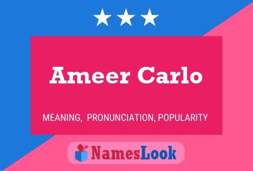 Ameer Carlo பெயர் போஸ்டர்