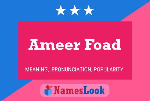 Ameer Foad பெயர் போஸ்டர்