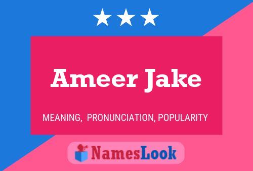 Ameer Jake பெயர் போஸ்டர்