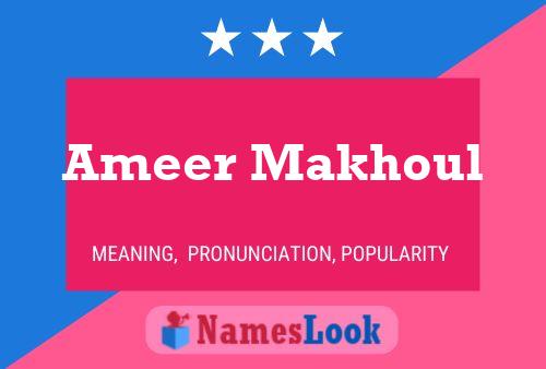 Ameer Makhoul பெயர் போஸ்டர்