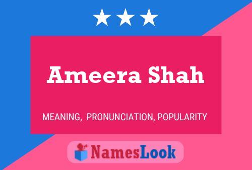 Ameera Shah பெயர் போஸ்டர்