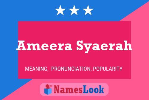 Ameera Syaerah பெயர் போஸ்டர்