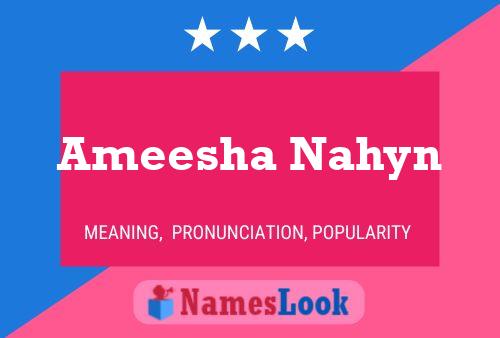 Ameesha Nahyn பெயர் போஸ்டர்