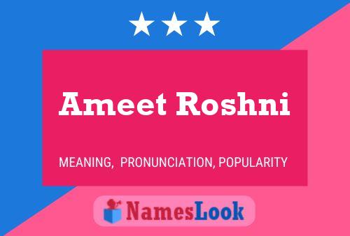 Ameet Roshni பெயர் போஸ்டர்