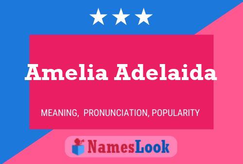 Amelia Adelaida பெயர் போஸ்டர்