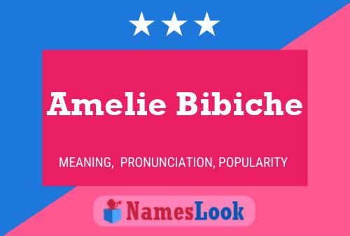 Amelie Bibiche பெயர் போஸ்டர்