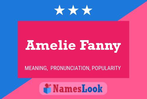 Amelie Fanny பெயர் போஸ்டர்