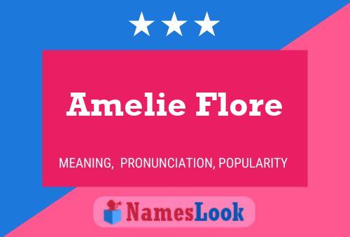 Amelie Flore பெயர் போஸ்டர்