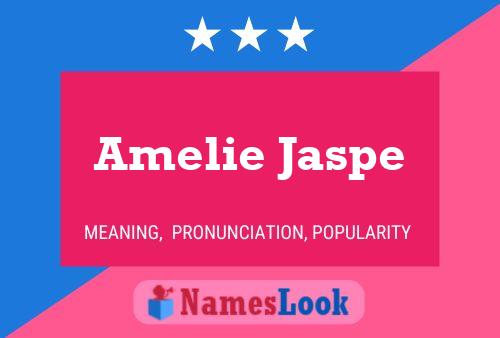 Amelie Jaspe பெயர் போஸ்டர்