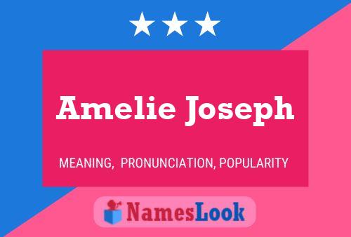 Amelie Joseph பெயர் போஸ்டர்