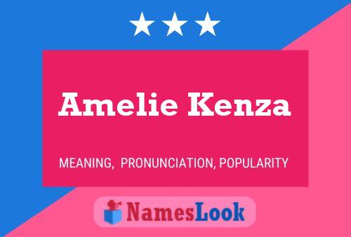 Amelie Kenza பெயர் போஸ்டர்